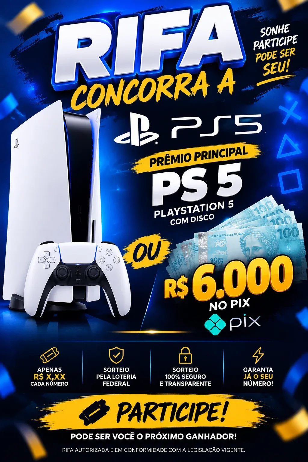 PS 5 ou 6 mil no Pix